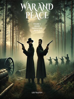 cover image of War and Peace, Volume 2 (Maude Translation) (book 5)